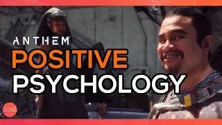 Anthem | Positive Psychology