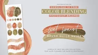 FREE Photoshop Brush Sampler: Color-Blending Wet Paint Brushes
