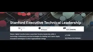 Stanford Executive Technical Leadership. Digital Transformation Essentials Program / Course