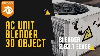 AC UNIT - BLENDER 3D MODELING - AK Visuals