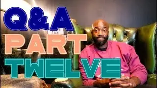 Q&A PART 12 | GET YOUR QUESTIONS IN PEOPLE