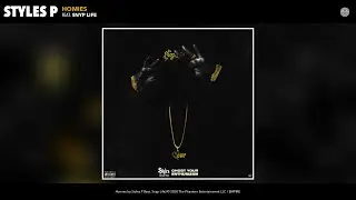 Styles P - Homies ft. Snyp Life [Audio]