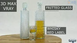 3D MAX VRAY MATERIAL WHISKY RED LABEL & FRITTED GLASS TUTORIAL