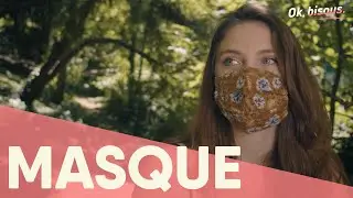 MASQUE - Ok, bisous. #28