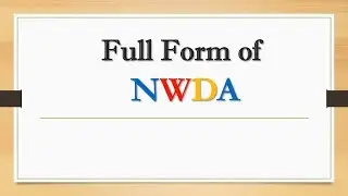 Full Form of NWDA || Did You Know?