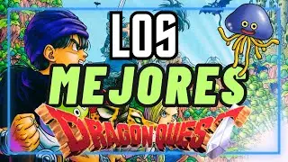 LOS MEJORES DRAGON QUEST (mis favoritos) / Recomendaciones / Opinión
