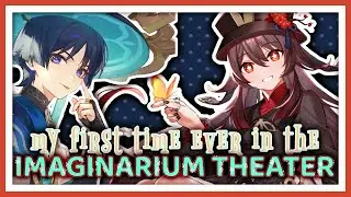 My First Imaginarium Theater Experience | Genshin Impact
