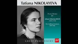 Tatjana Nikolayeva plays Bach 