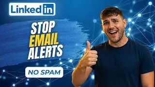 How To Stop Email Notifications From LinkedIn (Full Guide 2026)