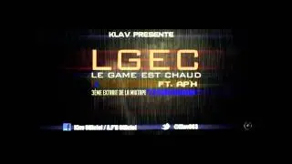 KLAV - LE GAME EST CHAUD FEAT. AP'H [SON OFFICIEL]