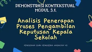 Demonstrasi Kontekstual 3.1. Analisis Proses Pengambilan Keputusan
