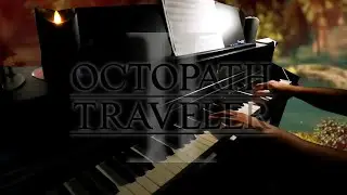 Octopath Traveler II Medley (Cover)