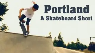 Portland : A Skateboard Short