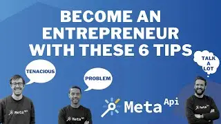 💪 Become an entrepreneur with these 6 advice