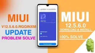 Mi Redmi MIUI : Can't Update Miui V12.5.6.0 | MIUI V12.5.6.0.RGGINXM Update Problem Solve Note 8 Pro