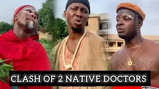 Watch how two native doctors clash over a customer 🤣🤣