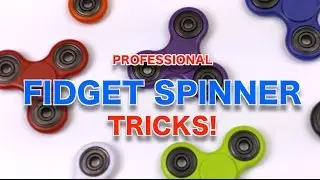 BEST Professional Fidget Spinner Tricks