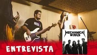 Entrevista com a Mechanical Wings