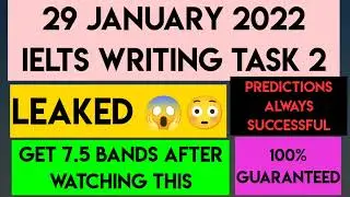 29 January 2022 Ielts Exam WT2 Prediction | Expected Writing Task 2 Topics | Predictions Successful