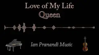 Love of My Life - Queen (Piano + Violin)