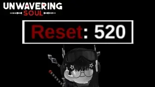 [UnwaveringSoul] Reset 520