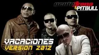 GENTE DE ZONA & PITBULL - Vacaciones [Version 2012] (Official Web Clip)