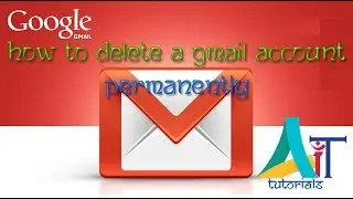 How to Delete a Gmail Account permanently?