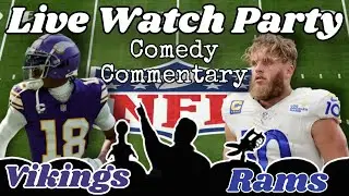 Live Stream Watch Party Vikings at Rams With Comedy Commentary