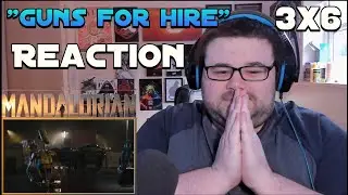 The Mandalorian - Se3 Ep6 - "Guns for Hire" - Reaction