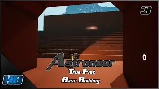 Astroneer: True Flat Base Building 3 - Building A Mega Base (Too Big?)