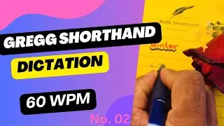 Gregg Shorthand Dictation 60 WPM - 02