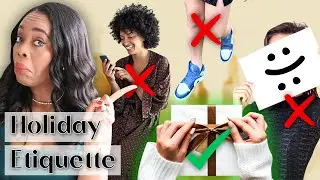 10 Classy Holiday Etiquette Do's and Don'ts