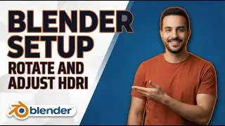 Blender Setup Rotate And Adjust HDRI (Easy Guide)