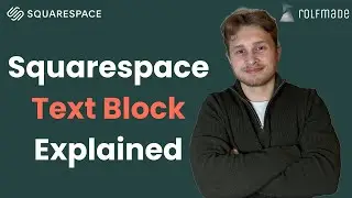Squarespace Text Block Explained (2025)
