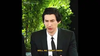 "May be I do have an answer", Adam Driver at Cannes Film Festival, 2021