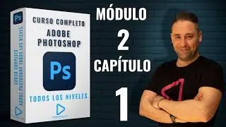 📸 Curso Gratis de Adobe Photoshop - Módulo 2 - Capítulo 1 - Introducción a las Herramientas