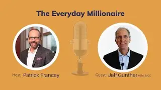 The Everyday Millionaire: Curiosity, Humility, Perseverance