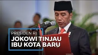 Presiden Jokowi Minggu Depan Jadwalkan Ke Kalimantan Timur Tinjau Lokasi Ibu Kota Baru