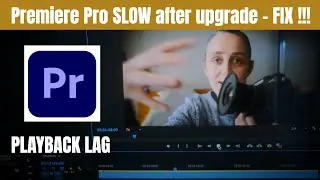 Adobe Premiere Pro CC 2022 - Playback Slow / Lagging FIX