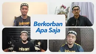 INTEAM - Berkorban Apa Saja (Versi PKP)