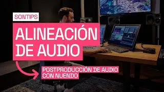 SONTIPS: Nuendo - Alineación de audio