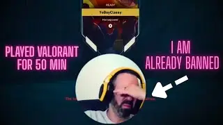 Valorant Banned Me in My First Hour (I’m Done) 