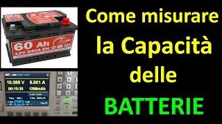 0555: Come misurare la capacità delle batterie 