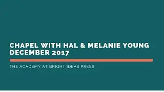 💡 Online Chapel for Homeschool Families | Hal and Melanie Young, Guest Speakers (PG-13)