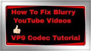 How to Fix Blurry Video on YouTube (Sony Vegas 17)