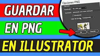 Como Guardar En Png En Illustrator 2025 (Facil Y Rapido)