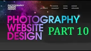 PHOTOGRAPHY WEBSITE DEVELOPMENT || PART 10 || programmer sayed