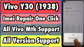 Vivo Y30 (1938) Mtk Imei Repair One Click | All Vivo Mtk Imei Repair | All Android Version Supported
