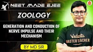 NEET biology | Generation and Conduction of Nerve Impulse | Understanding the Mechanism