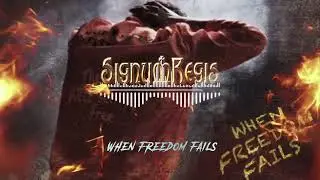 Signum Regis - When Freedom Fails (Version 2023) [OFFICIAL AUDIO]